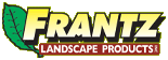 Frantz Landscape Products